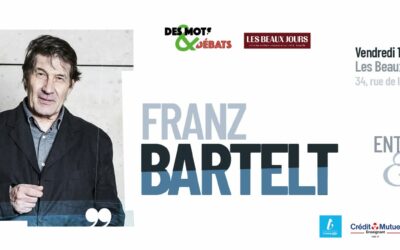 Rencontre avec Franz Bartelt