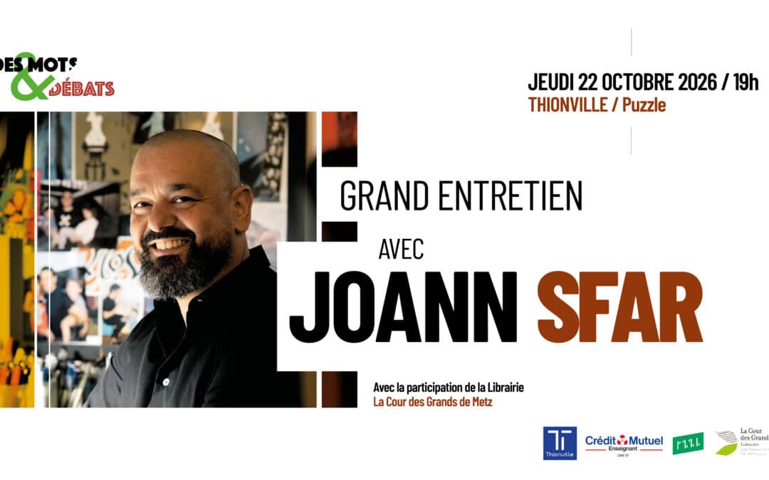 Grand entretien avec Joann Sfar à Thionville